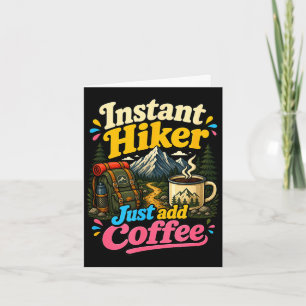 Tarjeta Caminante instantáneo solo agrega café divertido c