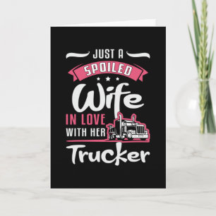 Tarjeta Camionera Esposa, Solo Una Esposa Malograda Conduc