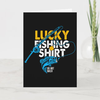 Tarjeta Camisa de pesca con suerte No lavar para un pescad