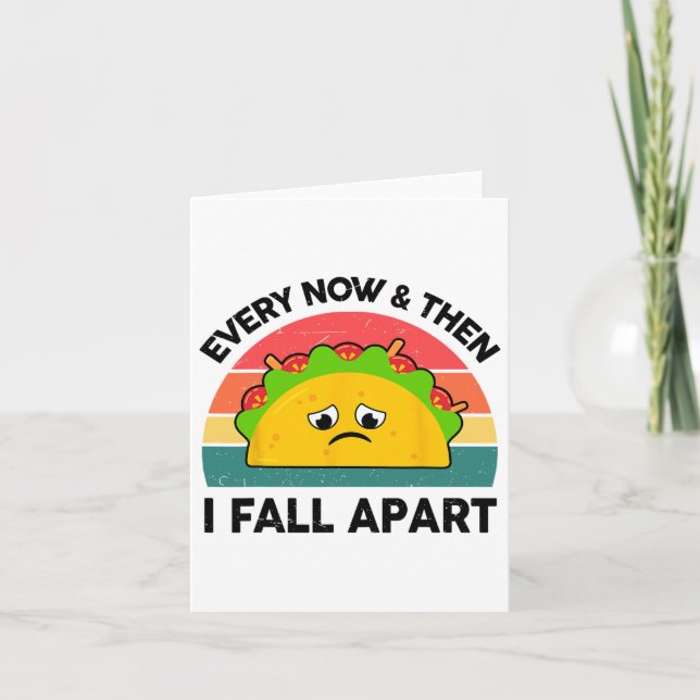 Tarjeta Camisas Taco De Vez En Cuando Y Luego Me Desmoroné (Anverso)