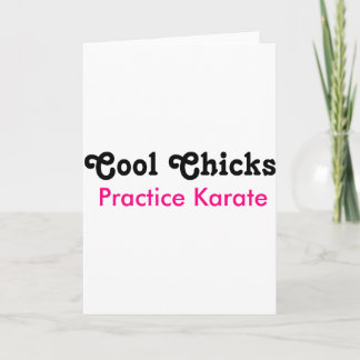 Tarjeta Camiseta Cool Chicks Practice Karate 