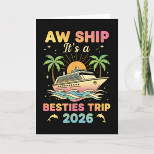 Tarjeta Camiseta de crucero Besties Aw Ship Es una Besties