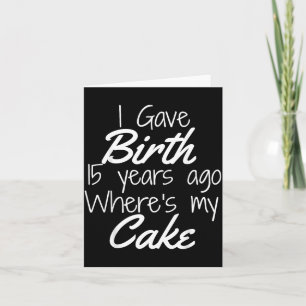 Tarjeta Camiseta de Mamá de la Chica o Chico Cumpleaños 15