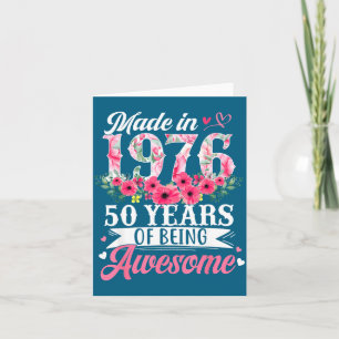 Tarjeta Camiseta de mujer 50 cumpleaños Nacida en 1976 Flo