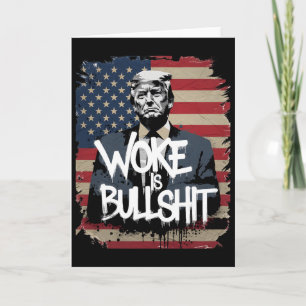 Tarjeta Camiseta de partidario de Donald Trump Woke Is Bul