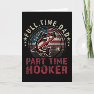 Tarjeta Camiseta de pesca Papá a tiempo completo a tiempo 