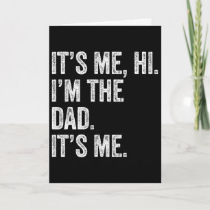 Tarjeta Camiseta del Día del Padre Divertida Soy Yo Hola S