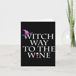 Tarjeta Camiseta Divertida De Bruja Del Camino Al Vino Bru