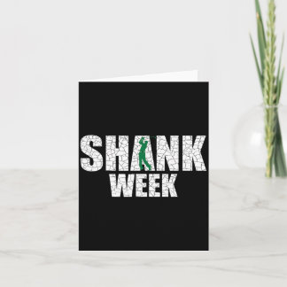 Tarjeta Camiseta divertida de la semana de golf Shank