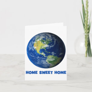 Tarjeta Camiseta divertida Hogar Dulce Hogar Planeta Tierr