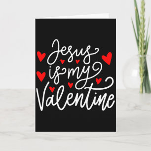 Tarjeta Camiseta Jesús es mi San Valentín Cristiano Día de
