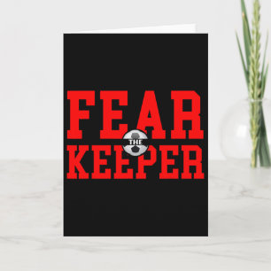 Tarjeta Camiseta T Fear The Goalie Fútbol Portero Guardame