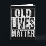 Tarjeta Camiseta Vidas Antiguas Hombres Mujeres Ancianos M<br><div class="desc">Camiseta Vidas Antiguas Hombres Mujeres Ancianos Mayores</div>