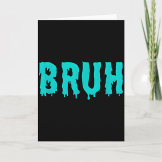 Tarjeta Camisetas de frases divertidas de Bruh para hombre