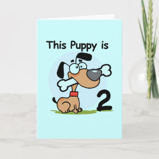 Tarjeta Camisetas y regalos de esta cachorro de 2º cumplea