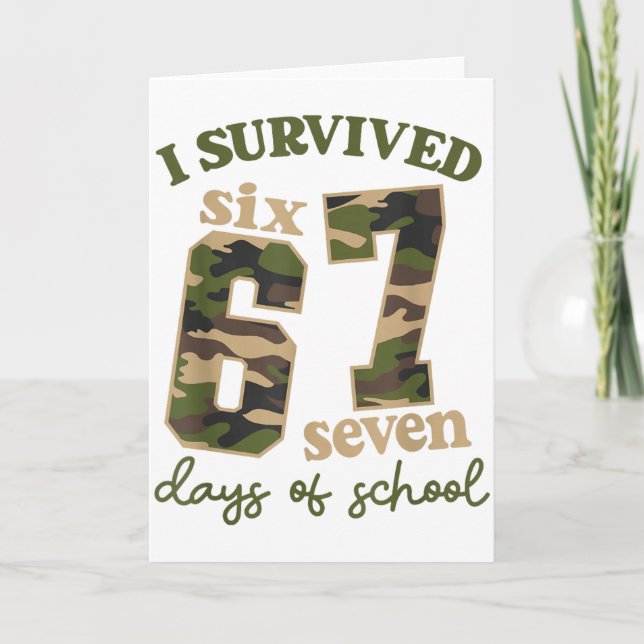 Tarjeta Camo I Survived 67 Six Seven Days Of School Teache (Anverso)