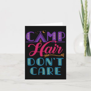 Tarjeta Camp Hair no le importa el glamper C del campament
