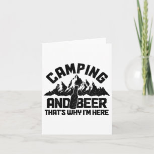 Tarjeta Camping and Beer por eso estoy aquí.