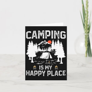 Tarjeta Camping Es Mi Lugar Feliz, Gracioso Campamento For
