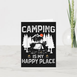 Tarjeta Camping Es Mi Lugar Feliz, Gracioso Campamento For
