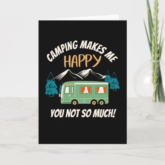 Tarjeta Camping Me Hace Feliz Camper Gracioso (Anverso)