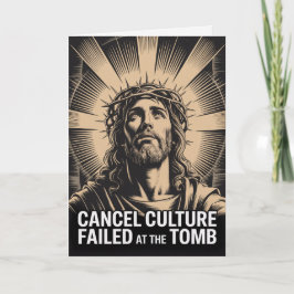 Tarjeta Cancel Culture Failed At The Tomb Easter Card 