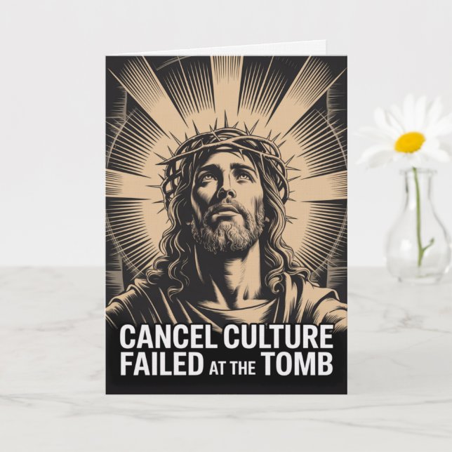 Tarjeta Cancel Culture Failed At The Tomb Easter Card  (Planta pequeña)