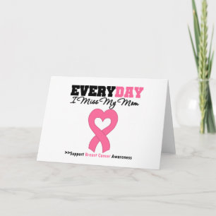 Tarjeta Cáncer de Mama-Cada Día Echo de Menos a Mi Mamá
