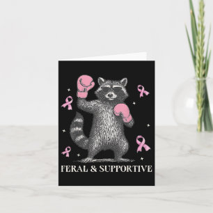 Tarjeta Cáncer De Mama Gracioso Feral Y De Apoyo Raccoon A