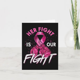 Tarjeta Cáncer de Mama Su Lucha Es Nuestra Lucha Contra El