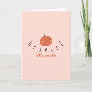 Tarjeta cáncer infantil de calabaza más valiente Mejore