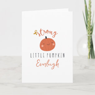 Tarjeta cáncer infantil fuerte pequeña calabaza Nombre Per