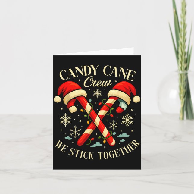 Tarjeta Candy Cane Crew We Stick Together Christmas Costum (Anverso)