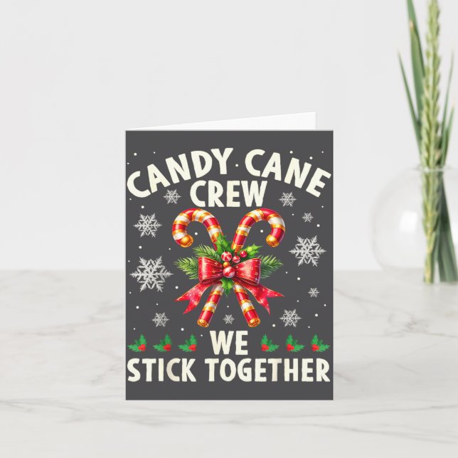 Tarjeta Candy Cane Crew We Stick Together Christmas Costum (Anverso)