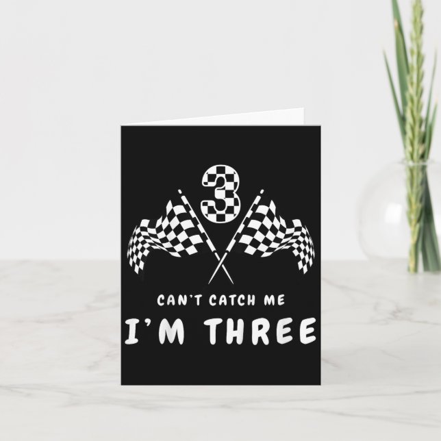 Tarjeta Cant Catch Me Im 3 Fiesta De Cumpleaños (Anverso)