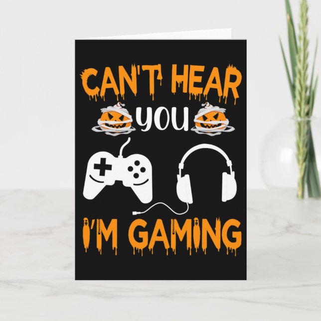 Tarjeta Can't Hear You I'm Gaming Video Game Controller Ha (Anverso)