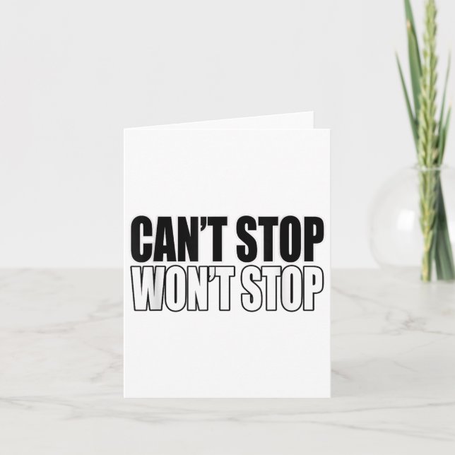 Tarjeta Can't Stop Won't Stop Motivational  (Anverso)