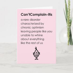 Tarjeta Can'tComplain-itis Un Poema Divertido Pensando En 