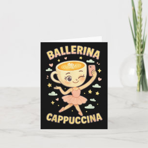Tarjeta Cappuccina Bailarina Meme Viral Italiano Brainrot 