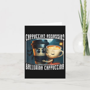 Tarjeta Cappuccino Assassino ama a Ballerina Cappuccina It