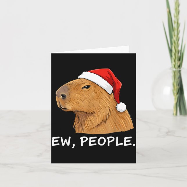 Tarjeta Capybara Ew People Christmas Funny Sarcastic Humor (Anverso)