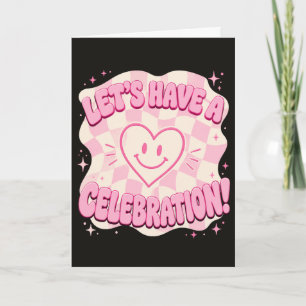 Tarjeta Cara Sonriente Linda Vamos A Tener Una Celebración