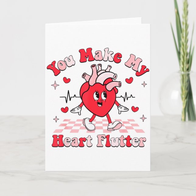 Tarjeta Cardiac Nurse Valentine You Make My Heart Flutter  (Anverso)