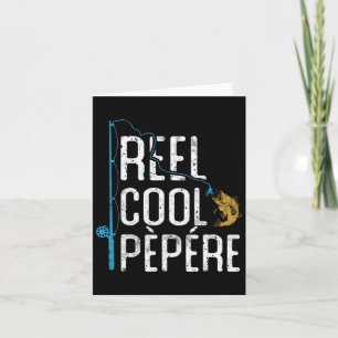 Tarjeta Carrete de Pesca Cool Pepere Regalo del Día del Pa