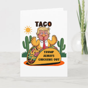 Tarjeta Cartoon Taco -trump Siempre se Echa para Atrás