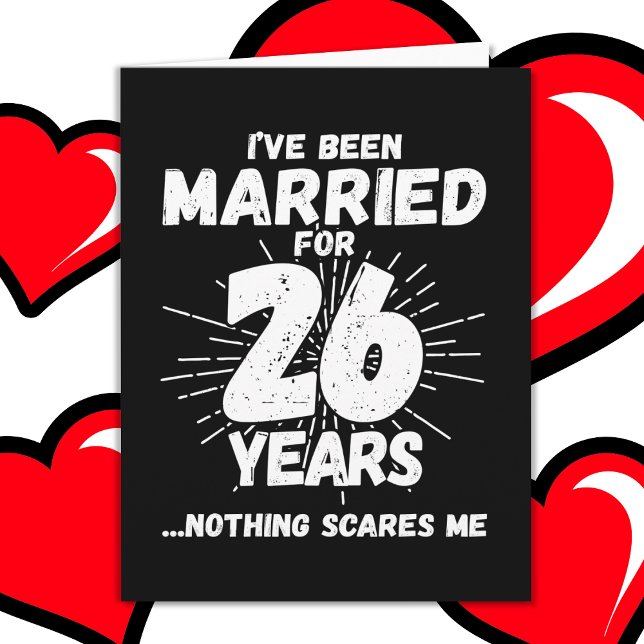 Tarjeta Casado 26 años Gracioso 26° aniversario Boda (Subido por el creador)