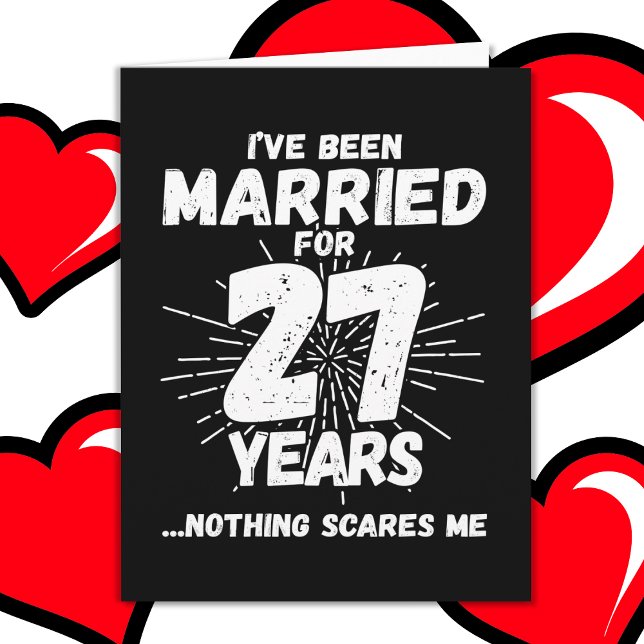 Tarjeta Casado 27 años Gracioso 27° aniversario Boda (Subido por el creador)