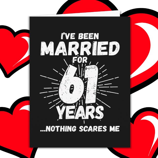 Tarjeta Casado 61 años Gracioso 61° aniversario Boda (Subido por el creador)