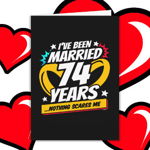 Tarjeta Casado 74 años Gracioso 74° aniversario Boda