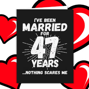 Tarjeta Casados 47 Años Divertido Aniversario de Bodas núm